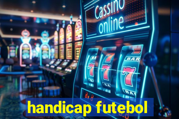 handicap futebol